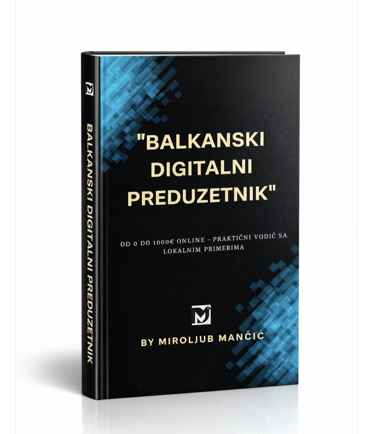 Naslovnica knjige Balkanski Digitalni Preduzetnik by Miroljub Mančić